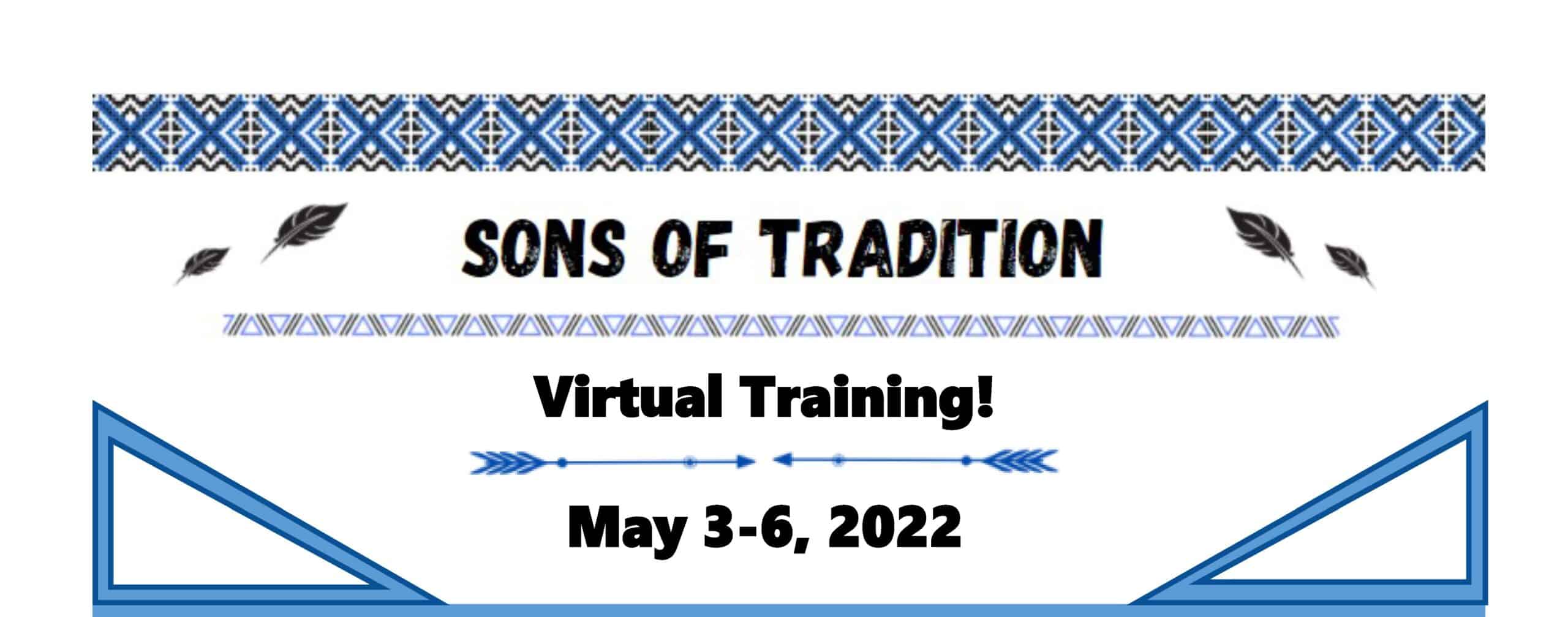 Sons of Tradition (July 19-22, 2022) – 4 Day Virtual Zoom Training